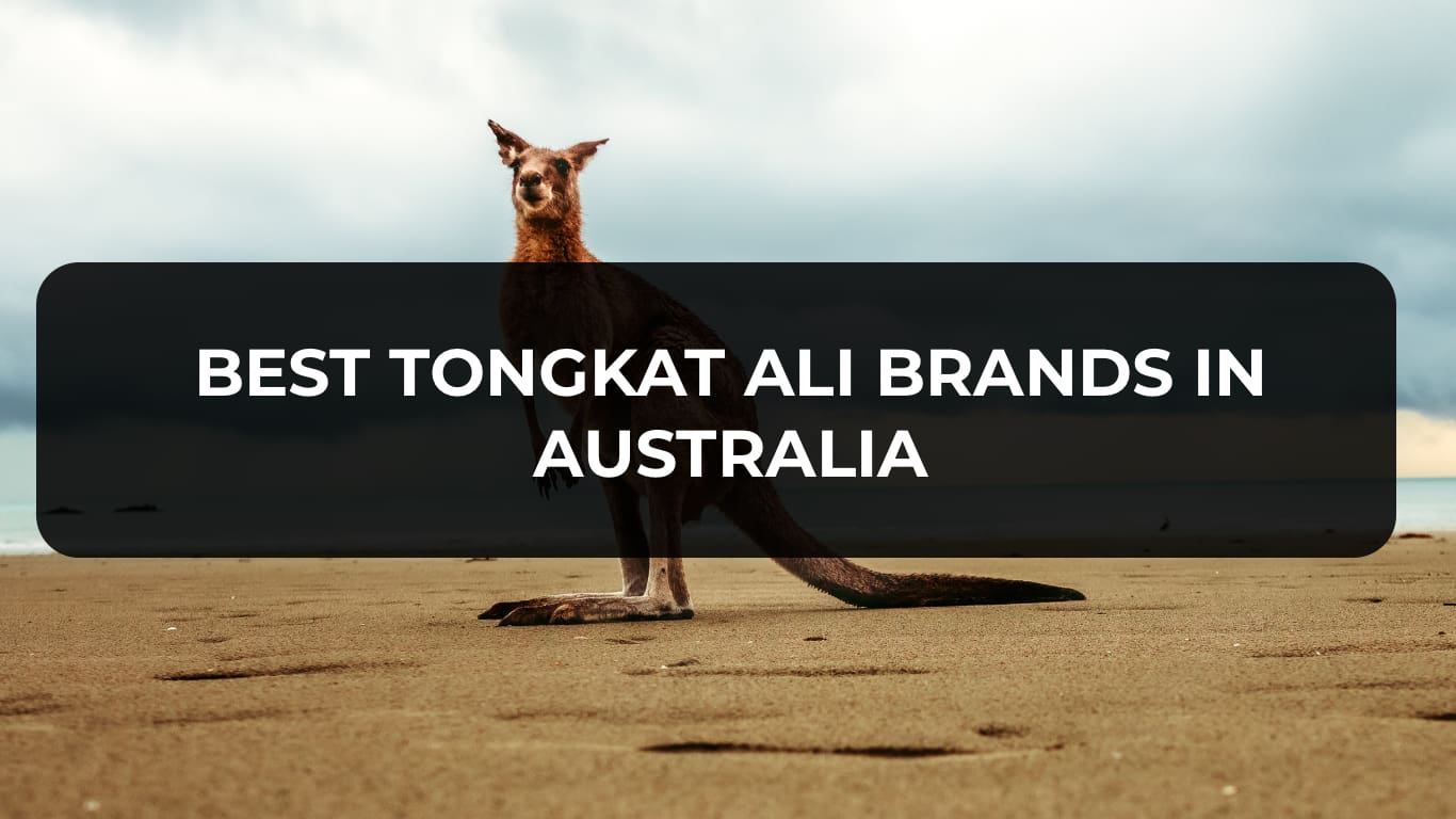 What Is The Best Tongkat Ali Brand In Australia?